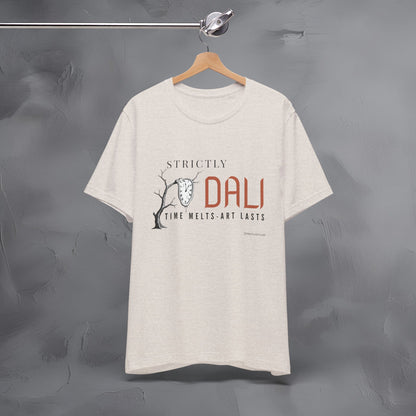 Strictly Dalí – Time Melts. Art Lasts. T-Shirt | Surrealist Artist Graphic Tee | Salvador Dalí Inspired Shirt