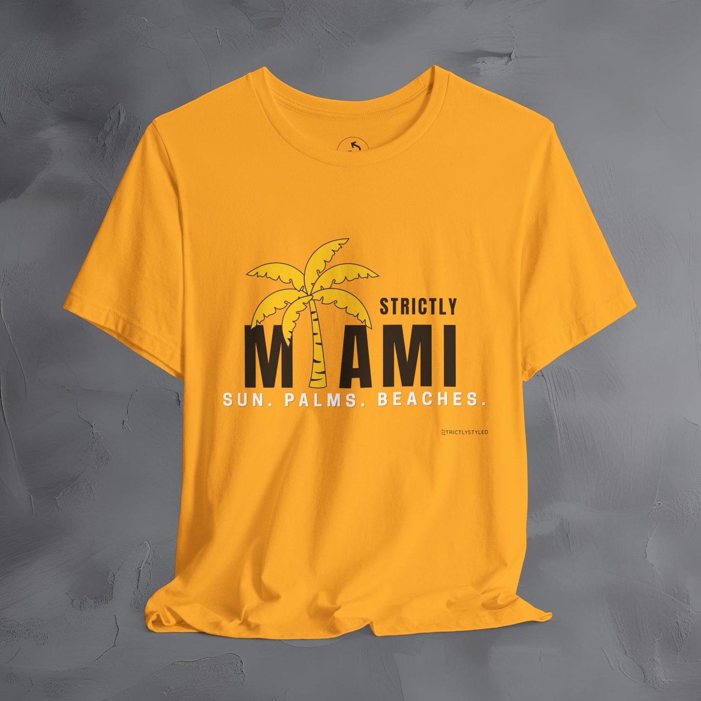 Strictly Miami T-Shirt – Sun Palms Beaches City Vibes Tee