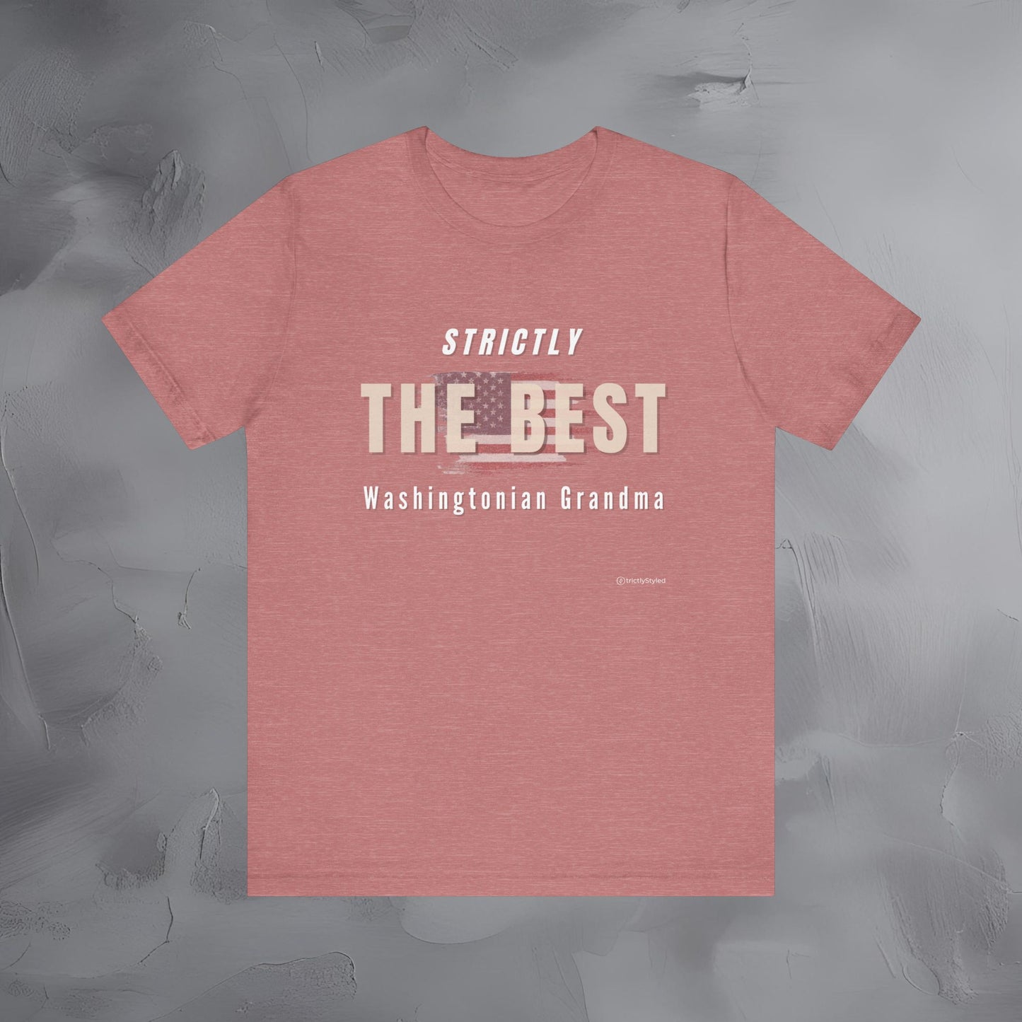 Strictly the Best Washingtonian Grandma T-Shirt