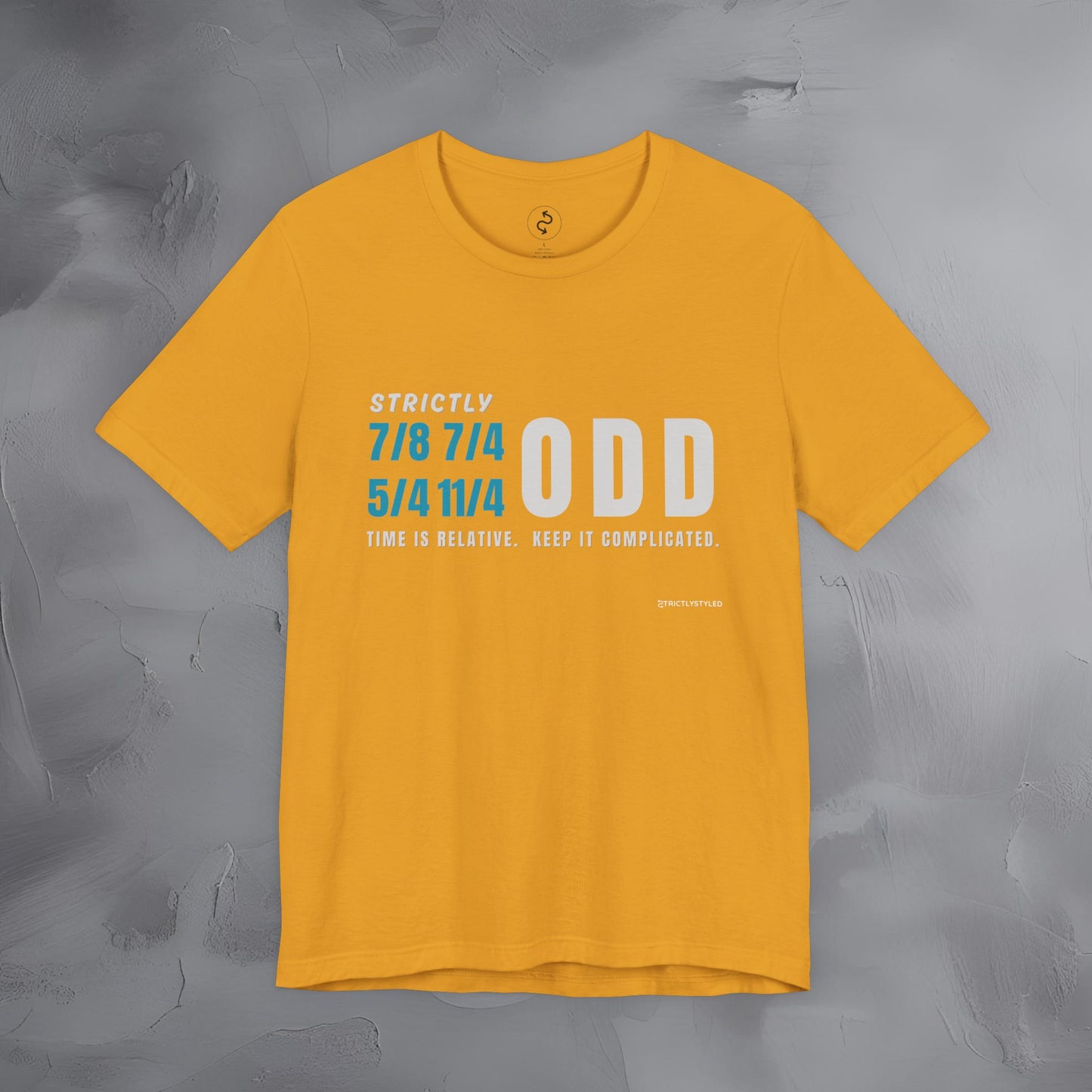 Strictly Odd T-Shirt – Drum & Rhythm Graphic Tee - Time Relative, Keep It Complicated