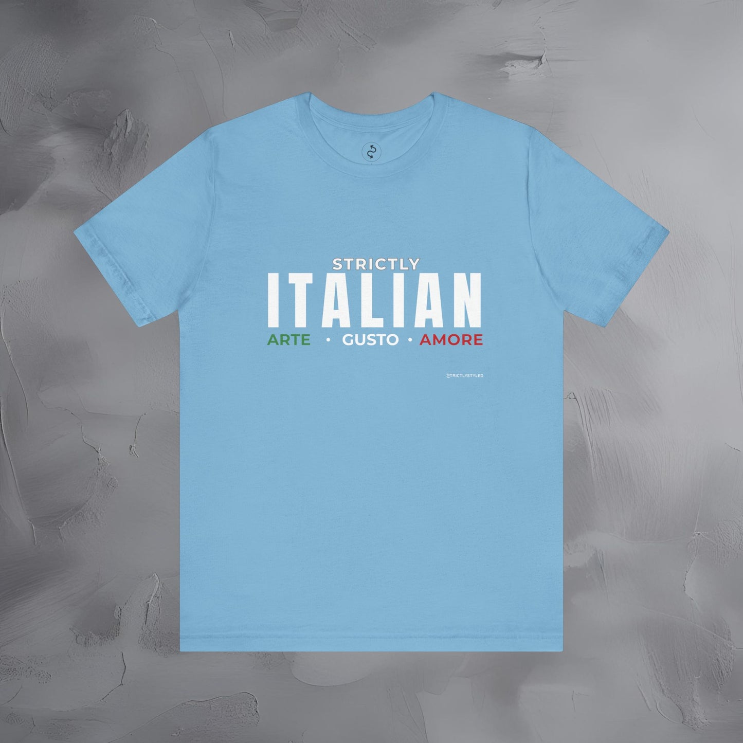 Strictly Italian – Arte, Gusto, Amore T-Shirt | Italian Culture Graphic Tee | Italy Lifestyle Streetwear Shirt