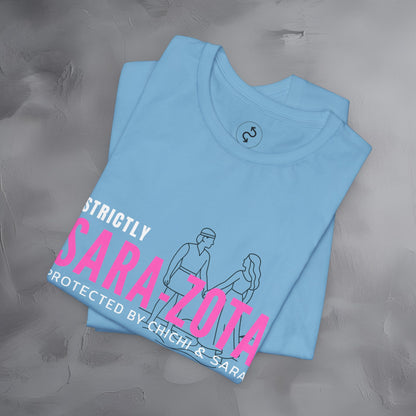 Strictly Sara-Zota T-Shirt – Protected by Chichi and Sarah Sarasota Tee