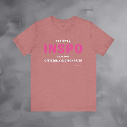 Strictly INSPO T-Shirt - Officially Dictonaried