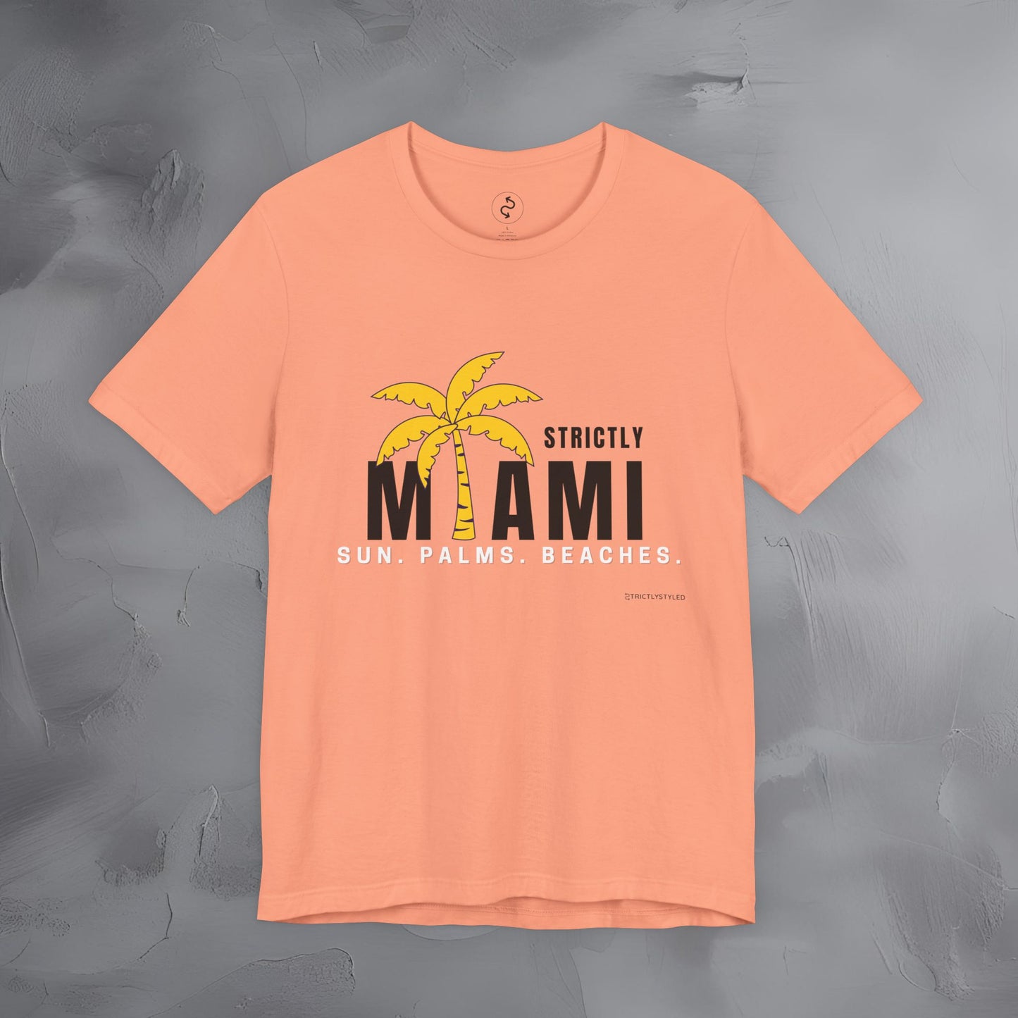 Strictly Miami T-Shirt – Sun Palms Beaches City Vibes Tee