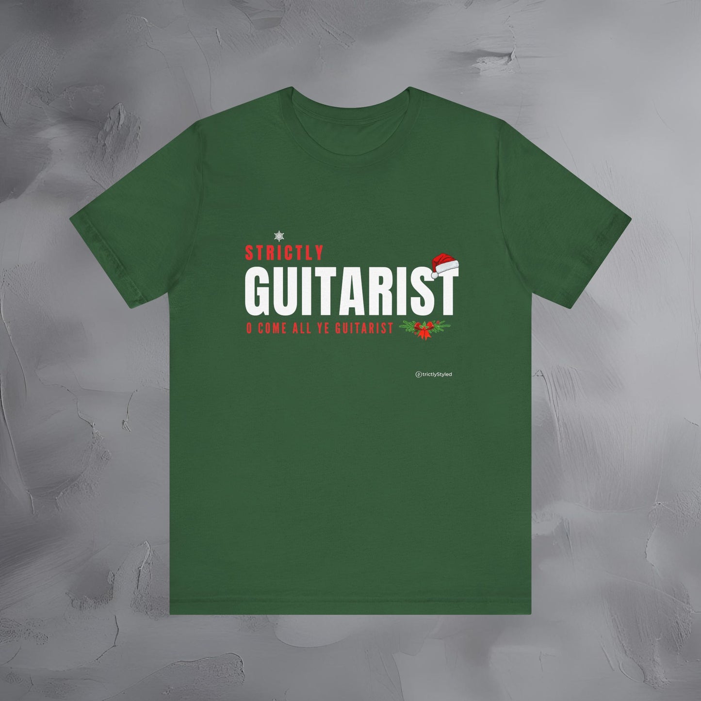 Strictly Guitarist – O Come All Ye Guitarists - Funny Christmas Guitar Shirt