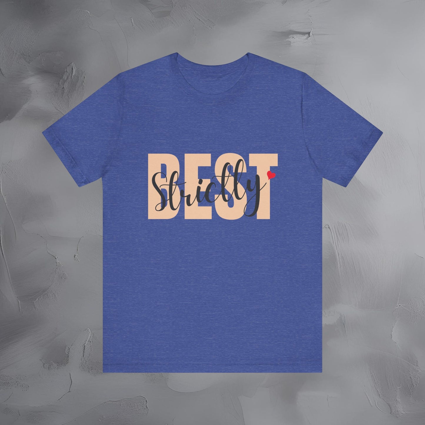Strictly Best — Premium Minimalist T-Shirt