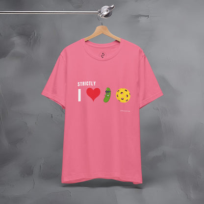 Strictly I Love Pickleball T-Shirt – Fun Pickle & Ball Graphic Tee