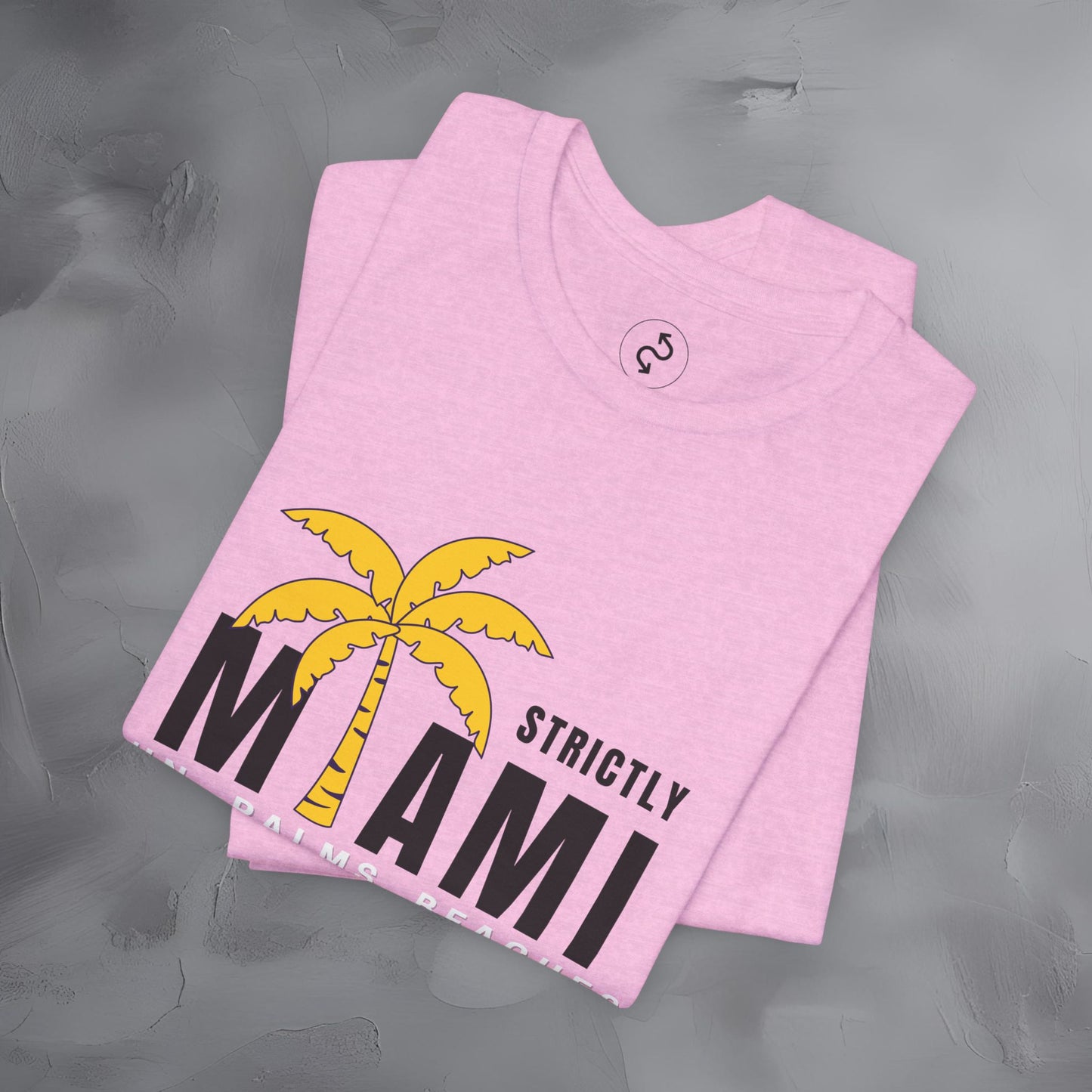 Strictly Miami T-Shirt – Sun Palms Beaches City Vibes Tee