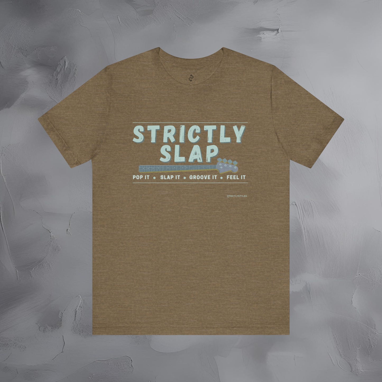 Strictly Slap T-Shirt – Funk Bass Graphic Tee - Bassist Style