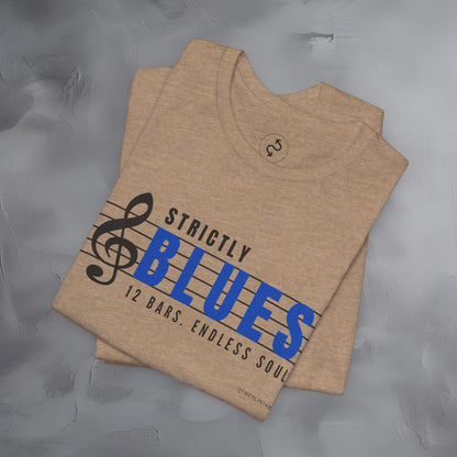 Strictly Blues – 12 Bars. Endless Soul. T-Shirt | Blues Music Graphic Tee | Musician Lifestyle Shirt