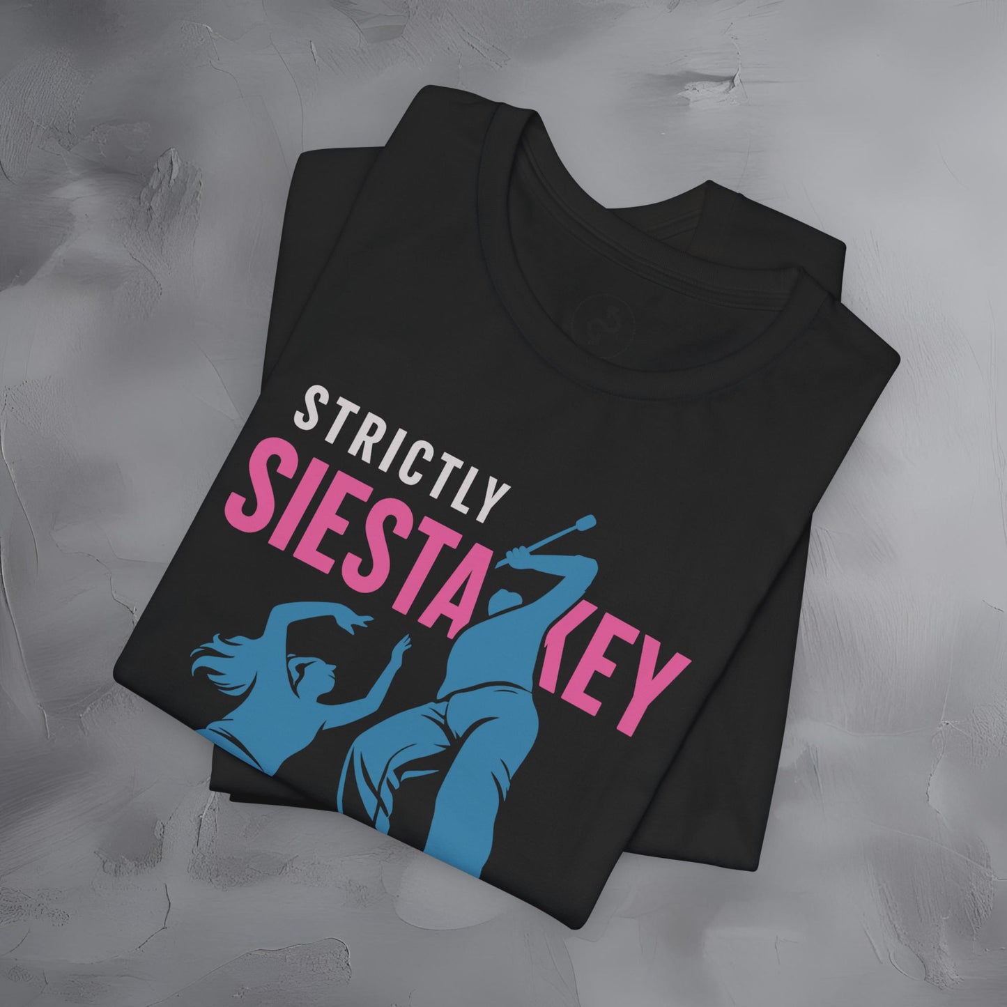 Strictly Siesta Key T-Shirt – I Did the Drumcircle Beach Tee