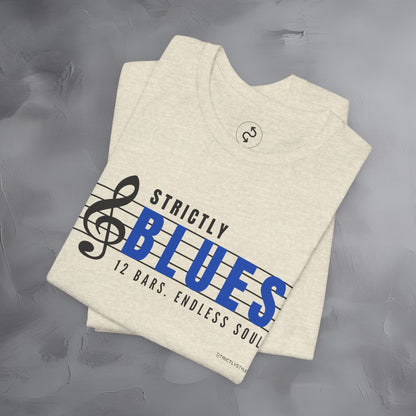 Strictly Blues – 12 Bars. Endless Soul. T-Shirt | Blues Music Graphic Tee | Musician Lifestyle Shirt