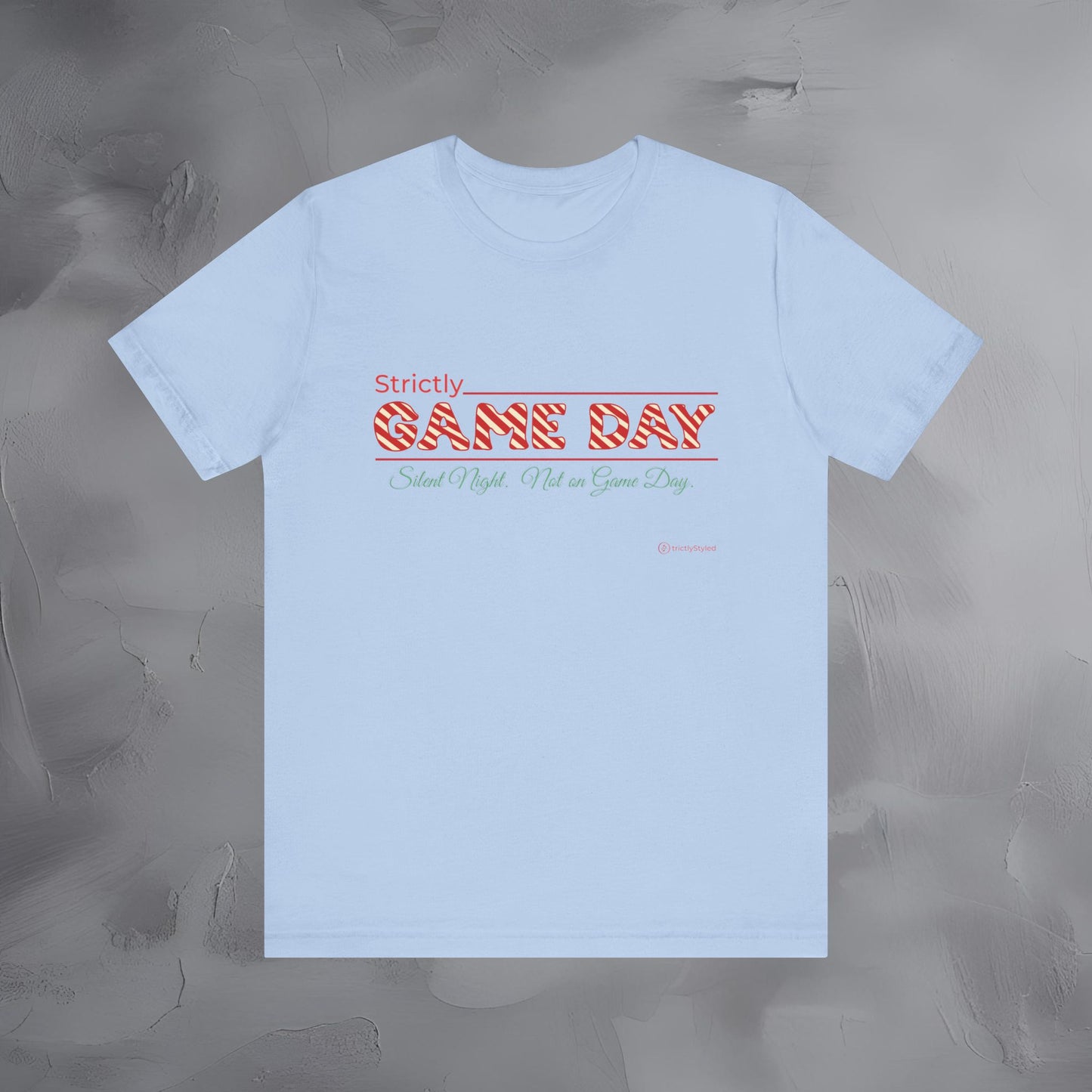 Strictly Game Day – Silent Night? Not on Game Day. - Funny Football Christmas Shirt