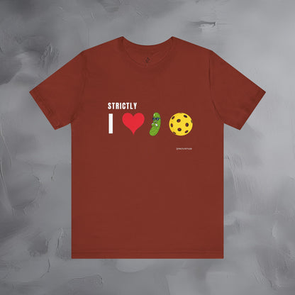 Strictly I Love Pickleball T-Shirt – Fun Pickle & Ball Graphic Tee