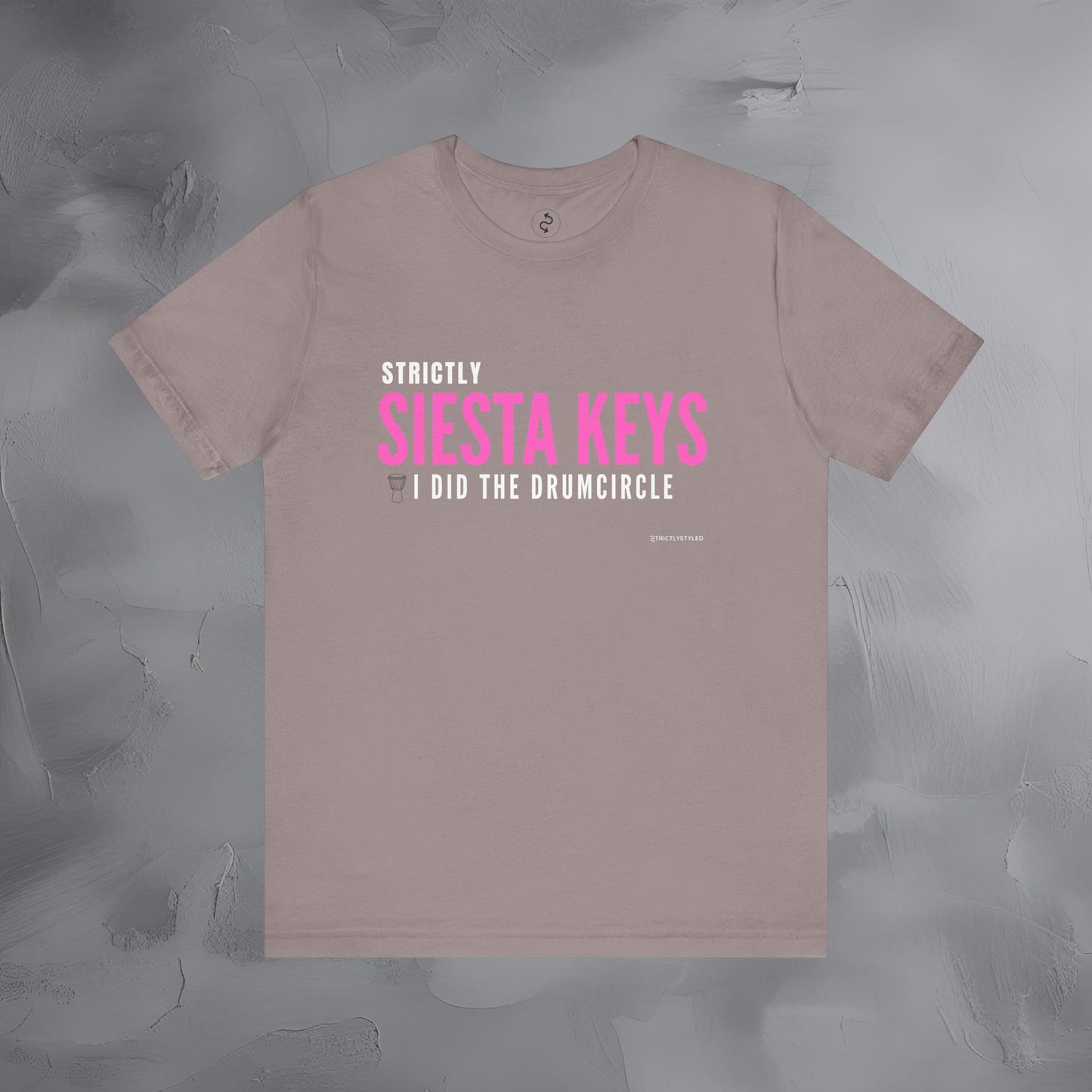 Strictly Siesta Key – I Did the Drum Circle T-Shirt | Sarasota Beach Sunset Drum Circle Graphic Tee