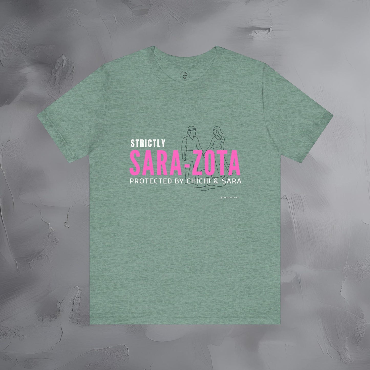 Strictly Sara-Zota T-Shirt – Protected by Chichi and Sarah Sarasota Tee