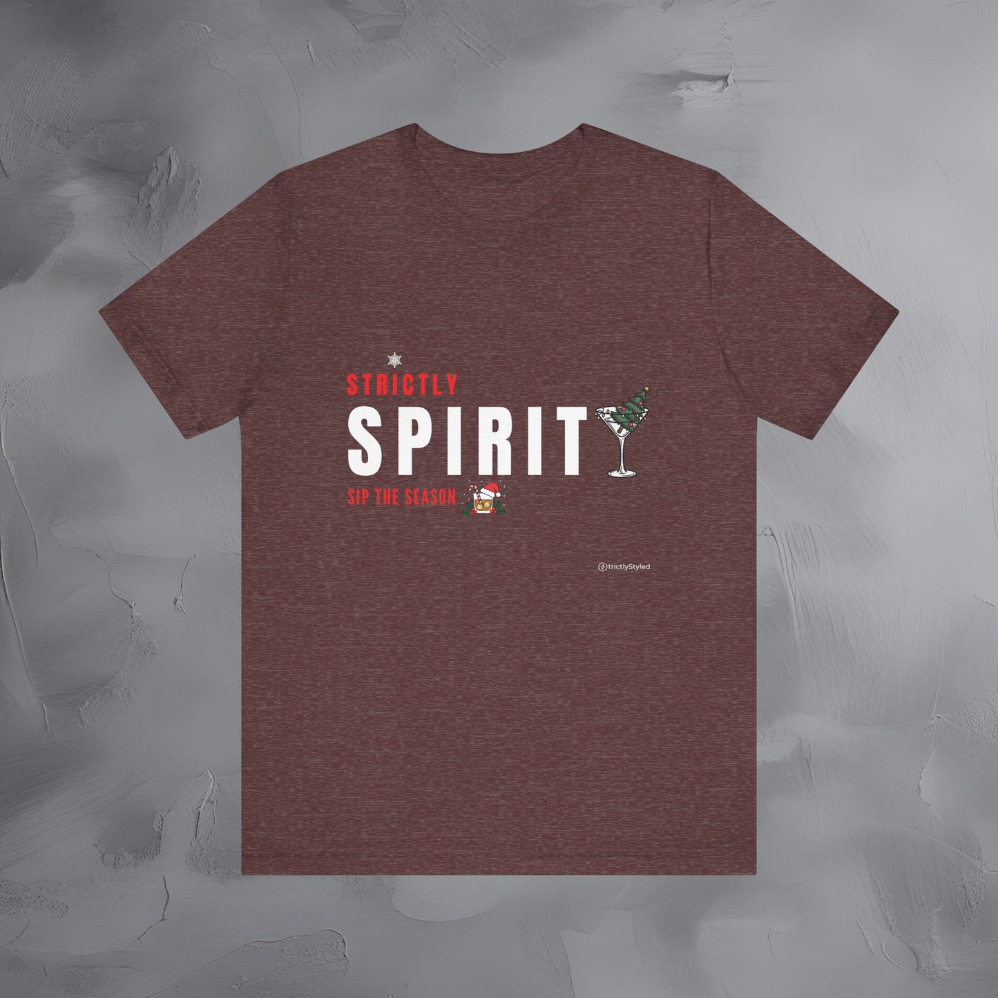 Strictly Spirit – Sip the Season | Festive Holiday Cocktail Shirt
