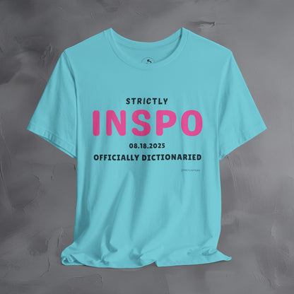 Strictly INSPO T-Shirt - Officially Dictonaried