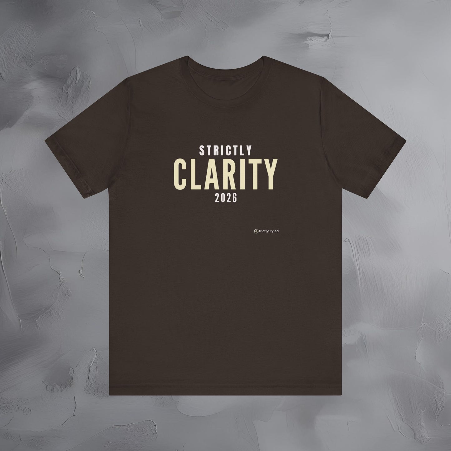 Strictly Clarity Shirt Minimalist New Year Intention T Shirt Unisex Graphic Tee