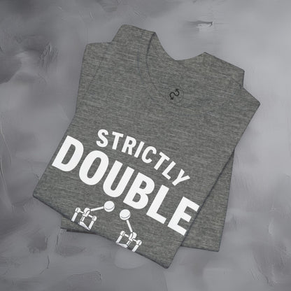 Strictly Double Stroke – Double Trouble Drummer T-Shirt