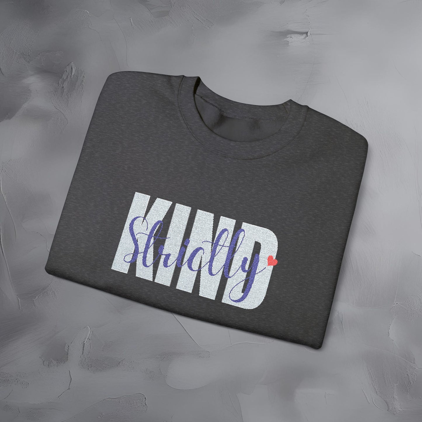 Strictly Kind - Embroidered Sweatshirt