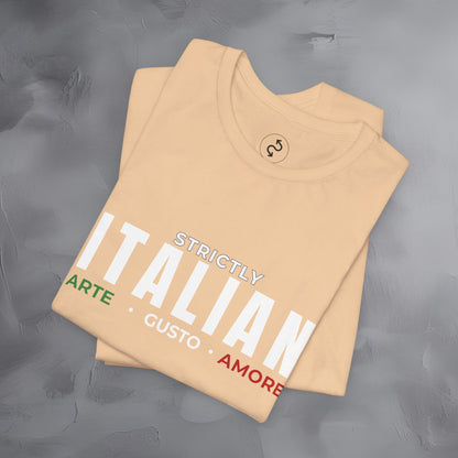 Strictly Italian – Arte, Gusto, Amore T-Shirt | Italian Culture Graphic Tee | Italy Lifestyle Streetwear Shirt