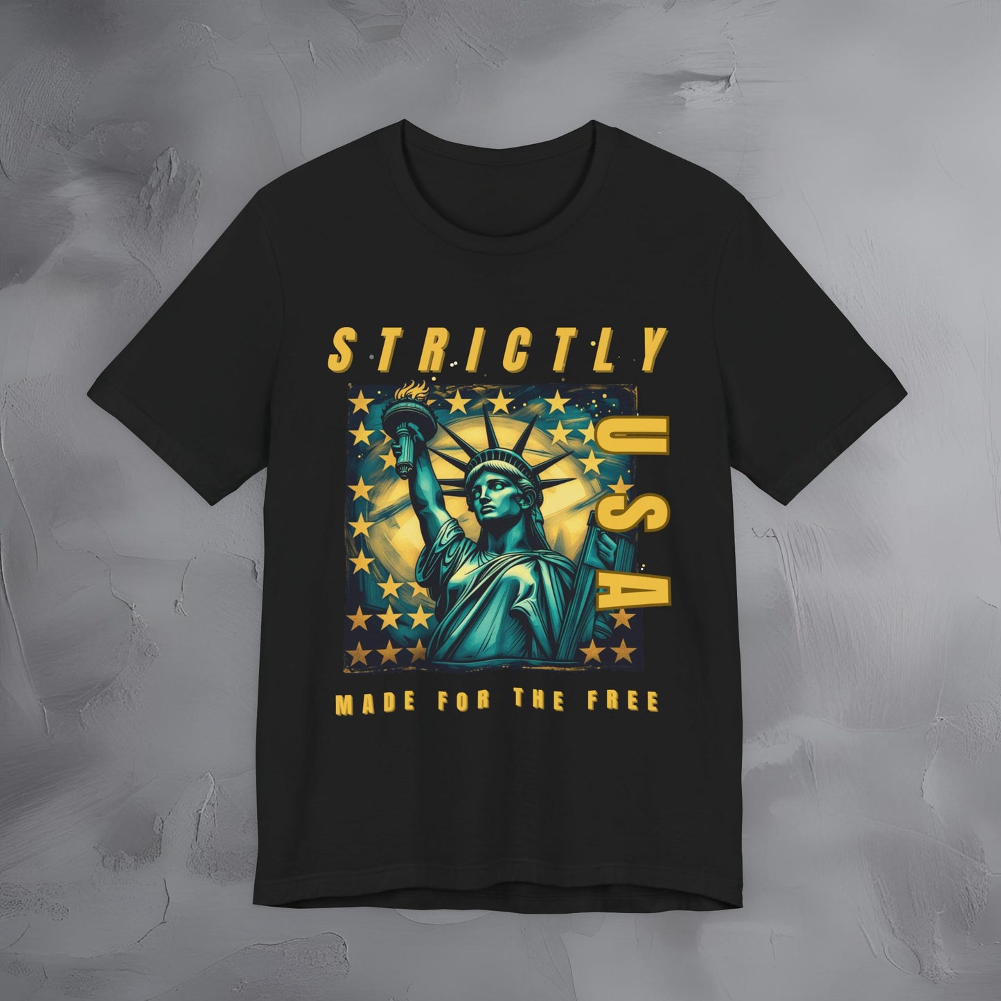Strictly USA - Made for the Free Independence Day T-Shirt