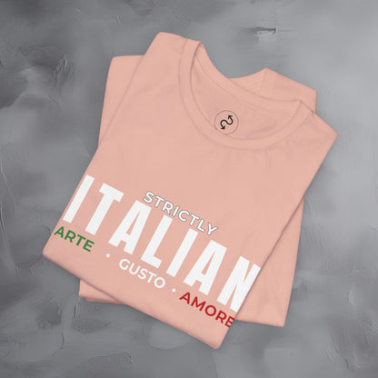 Strictly Italian – Arte, Gusto, Amore T-Shirt | Italian Culture Graphic Tee | Italy Lifestyle Streetwear Shirt