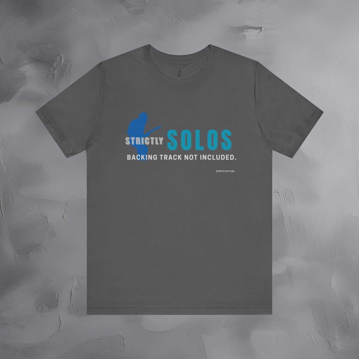 Strictly Solos T-Shirt – Backing Tracks Are Not Included Guitarist Tee