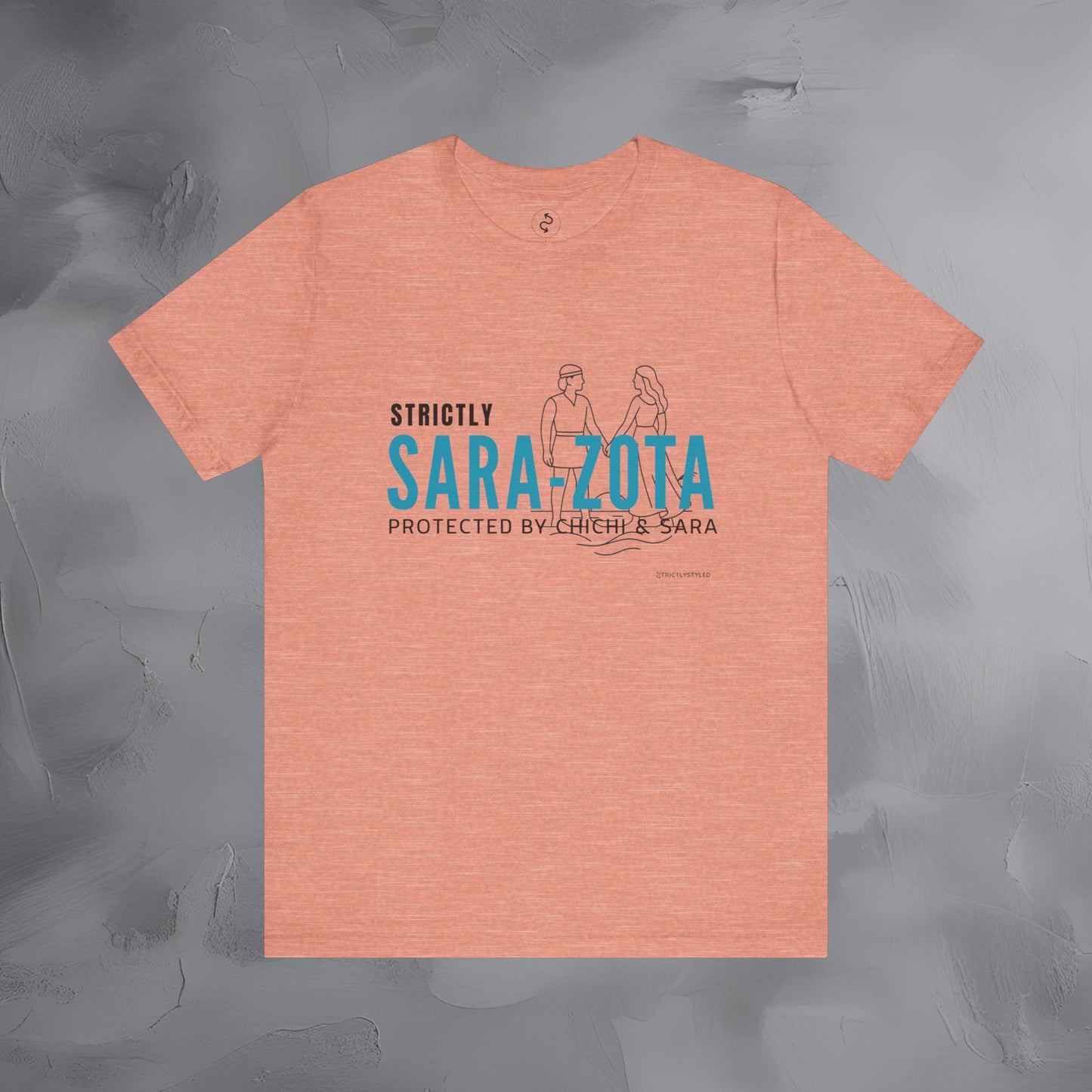 Strictly Sara-Zota T-Shirt – Protected by Chichi and Sarah Sarasota Tee