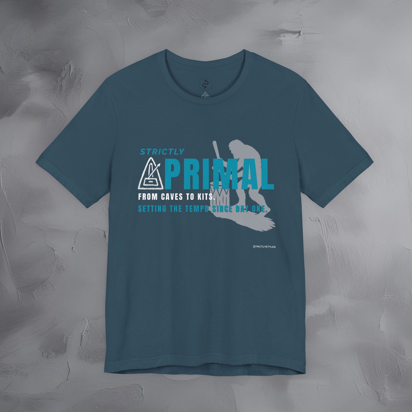 Strictly Primal T-Shirt – Drum & Rhythm Graphic Tee - From Cave to Kits