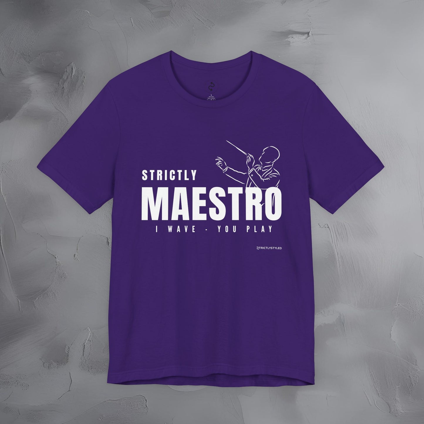 Strictly Maestro T-Shirt – Conductor & Musician Graphic Tee