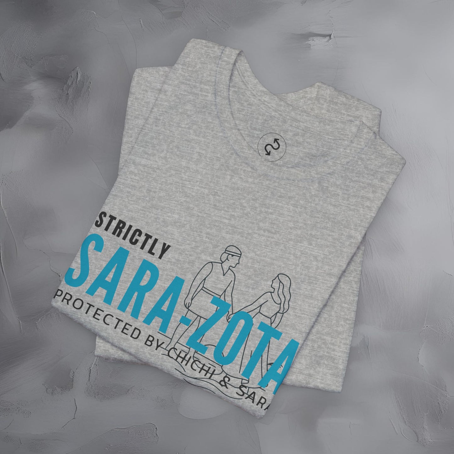 Strictly Sara-Zota T-Shirt – Protected by Chichi and Sarah Sarasota Tee
