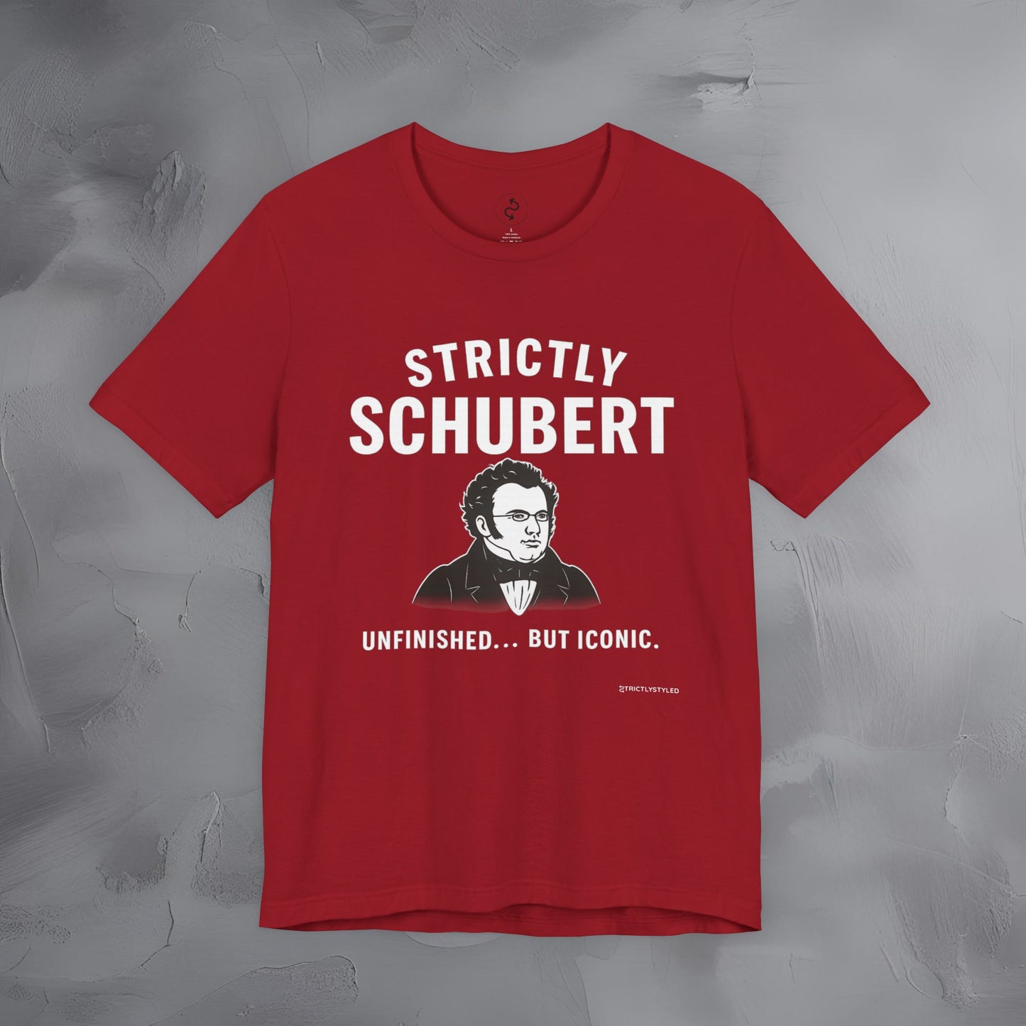Strictly Schubert T-Shirt – Unfinished but Iconic Classical Music Tee