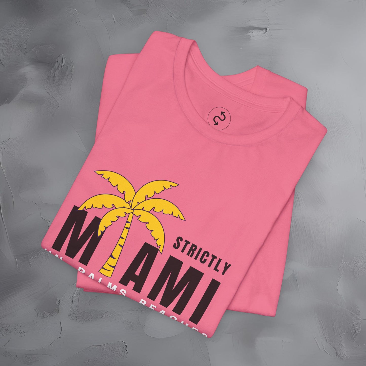 Strictly Miami T-Shirt – Sun Palms Beaches City Vibes Tee