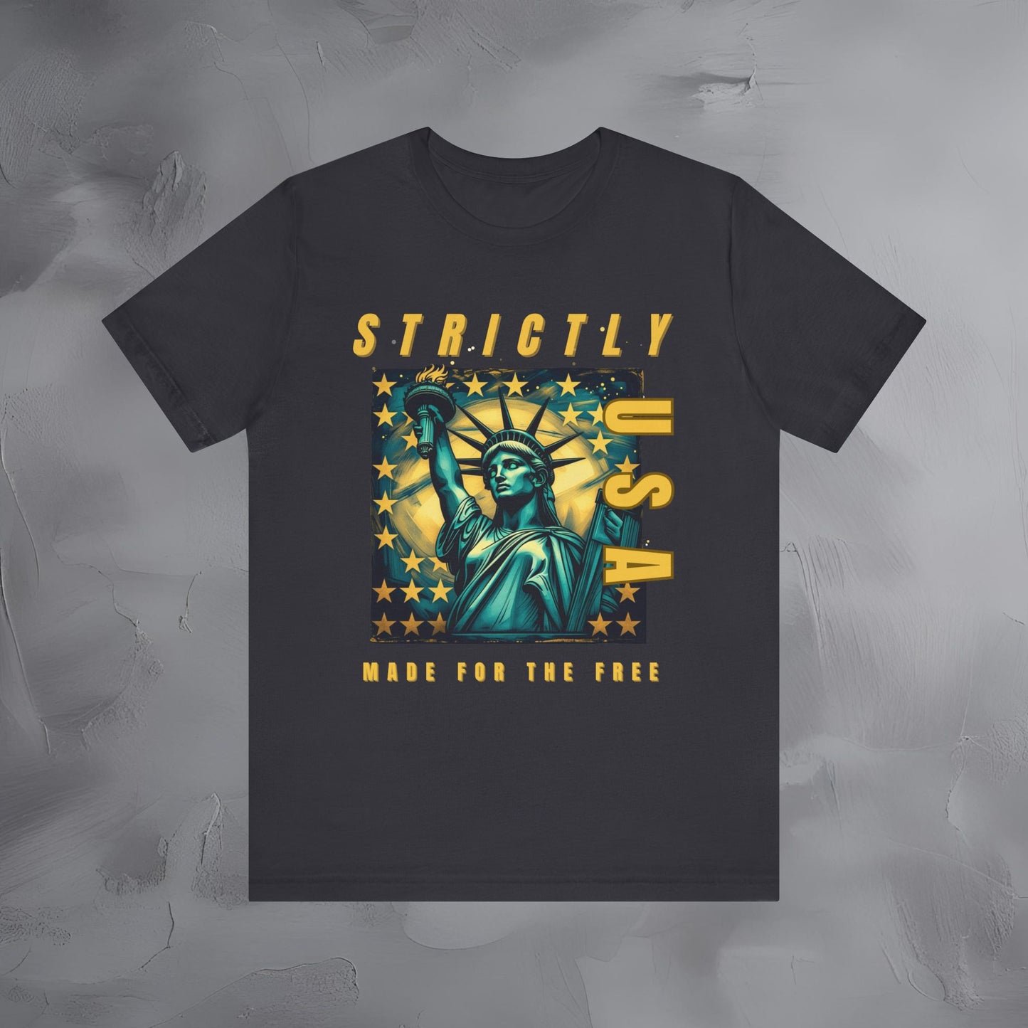 Strictly USA - Made for the Free Independence Day T-Shirt