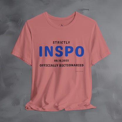 Strictly INSPO T-Shirt - Officially Dictonaried