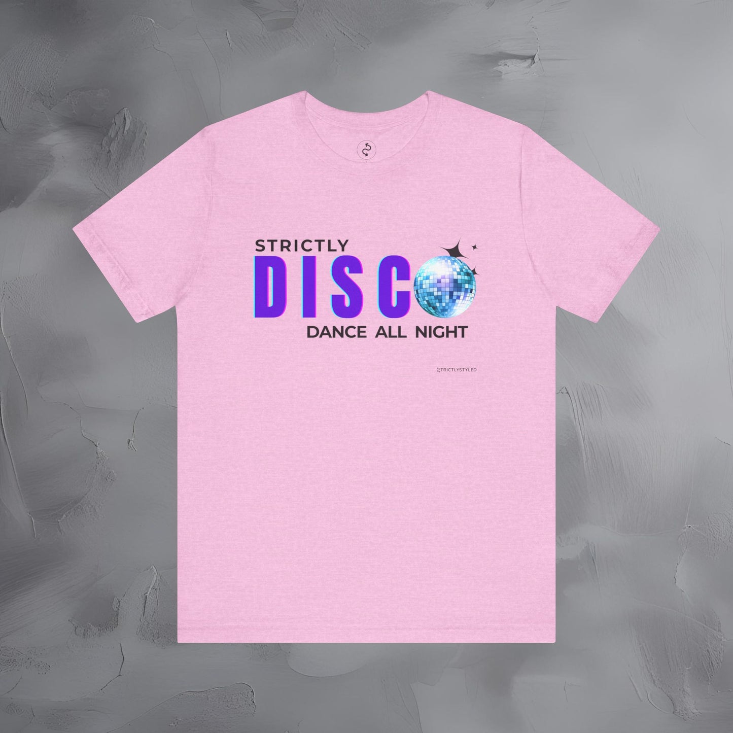 Strictly Disco T-Shirt – Retro Dance Graphic Tee - Dance All Night