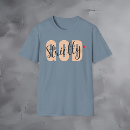 Strictly God T-Shirt