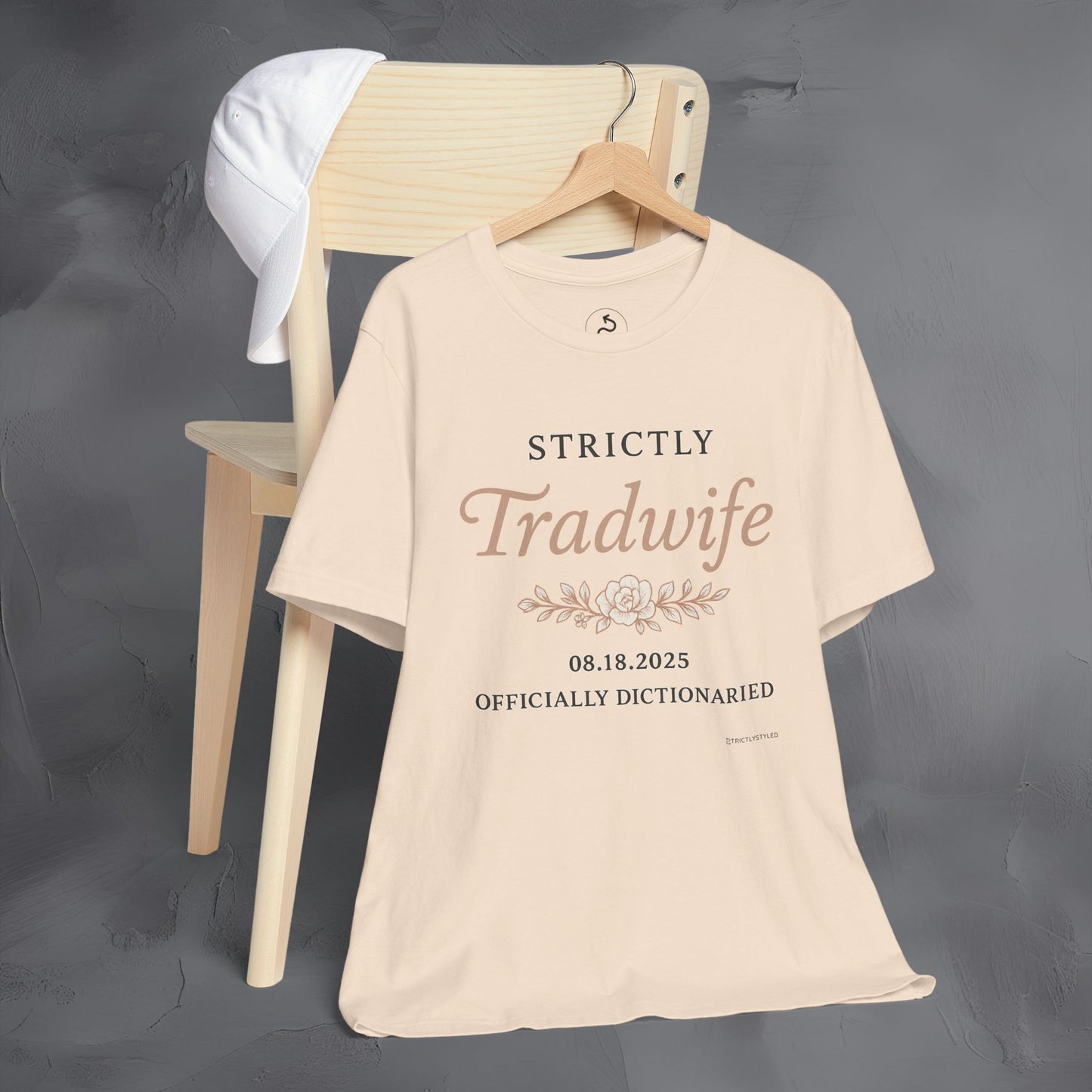 Strictly Tradwife T Shirt - Officially Dictionaried Floral Script Tee