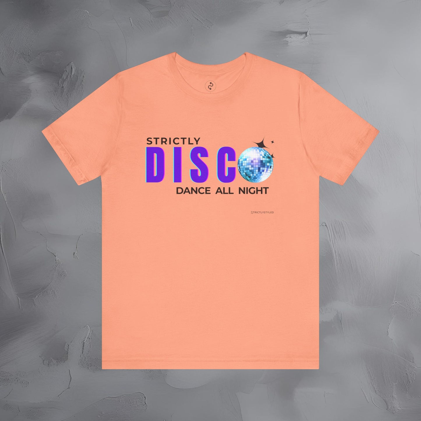 Strictly Disco T-Shirt – Retro Dance Graphic Tee - Dance All Night