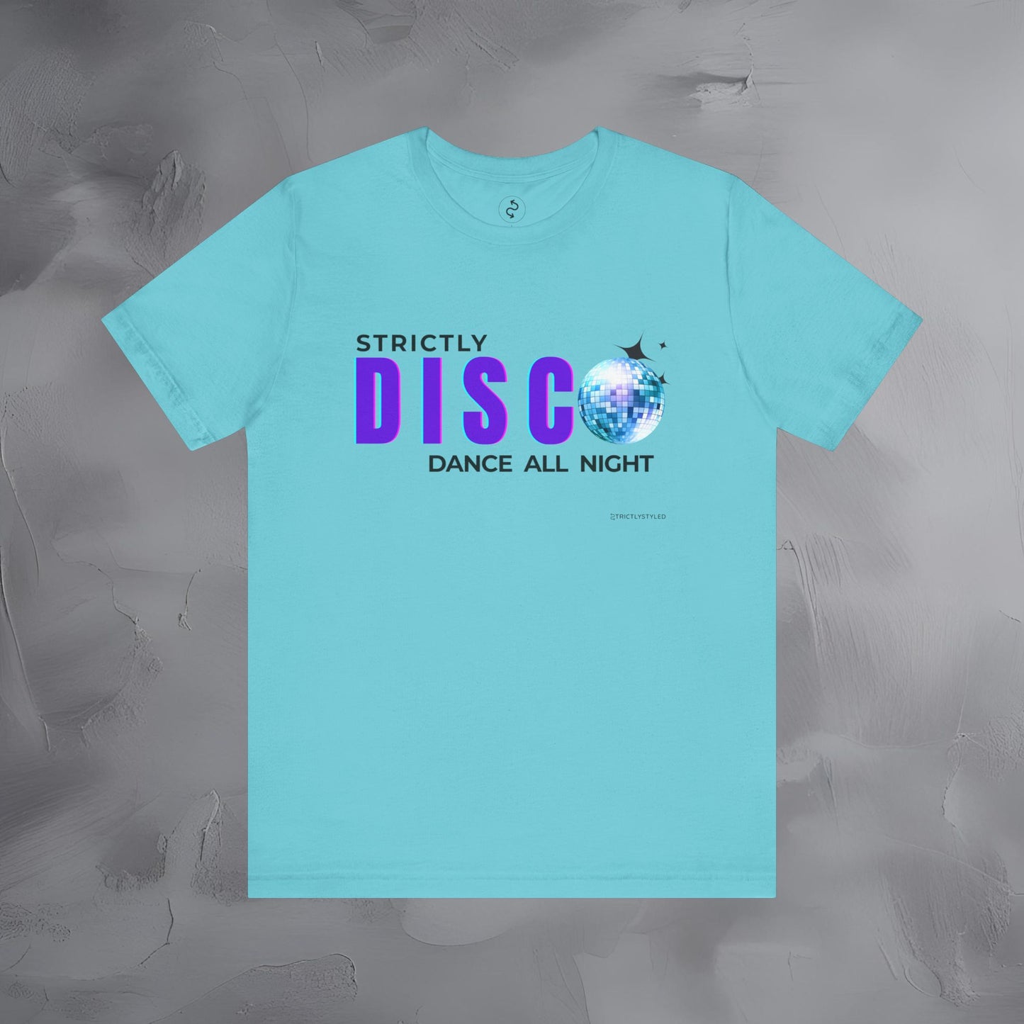 Strictly Disco T-Shirt – Retro Dance Graphic Tee - Dance All Night