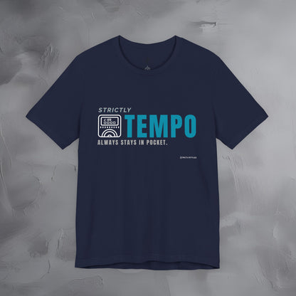 Strictly Tempo T-Shirt – Drum & Rhythm Graphic Tee | Always Stays in Pocket