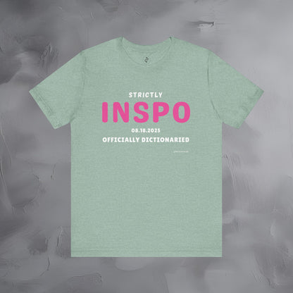 Strictly INSPO T-Shirt - Officially Dictonaried