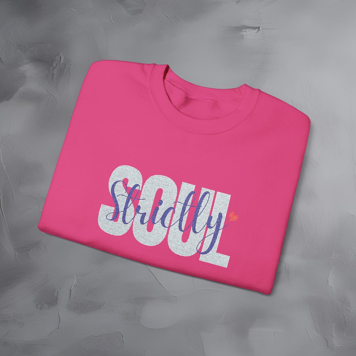 Strictly Soul - Embroidered Sweatshirt