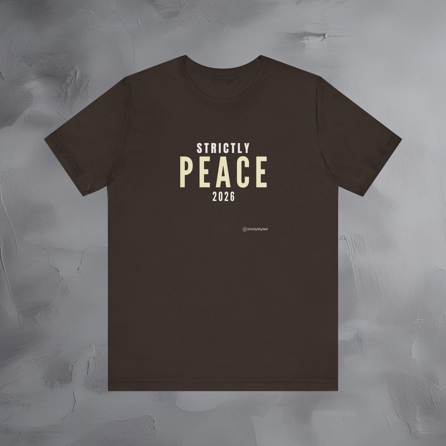 Strictly Peace Shirt Minimalist New Year Intention T Shirt Unisex Graphic Tee