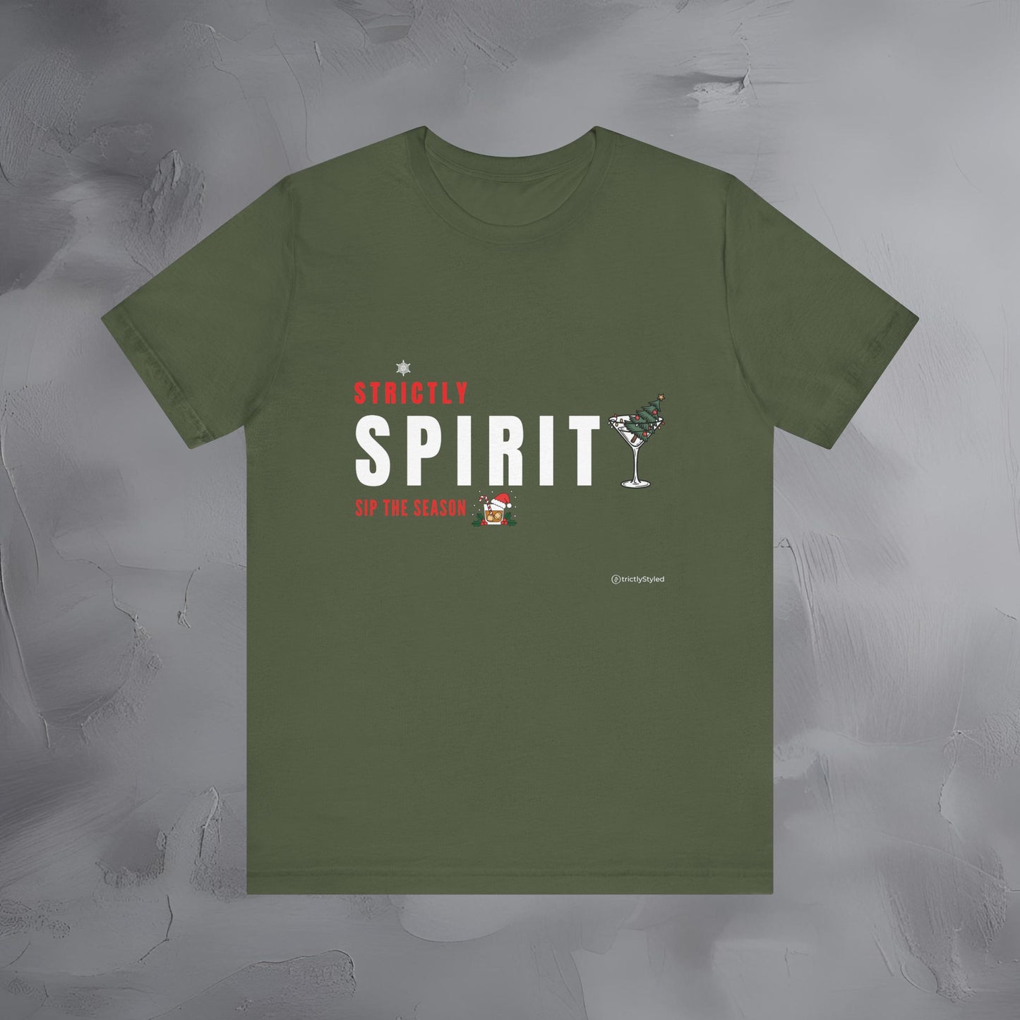 Strictly Spirit – Sip the Season | Festive Holiday Cocktail Shirt
