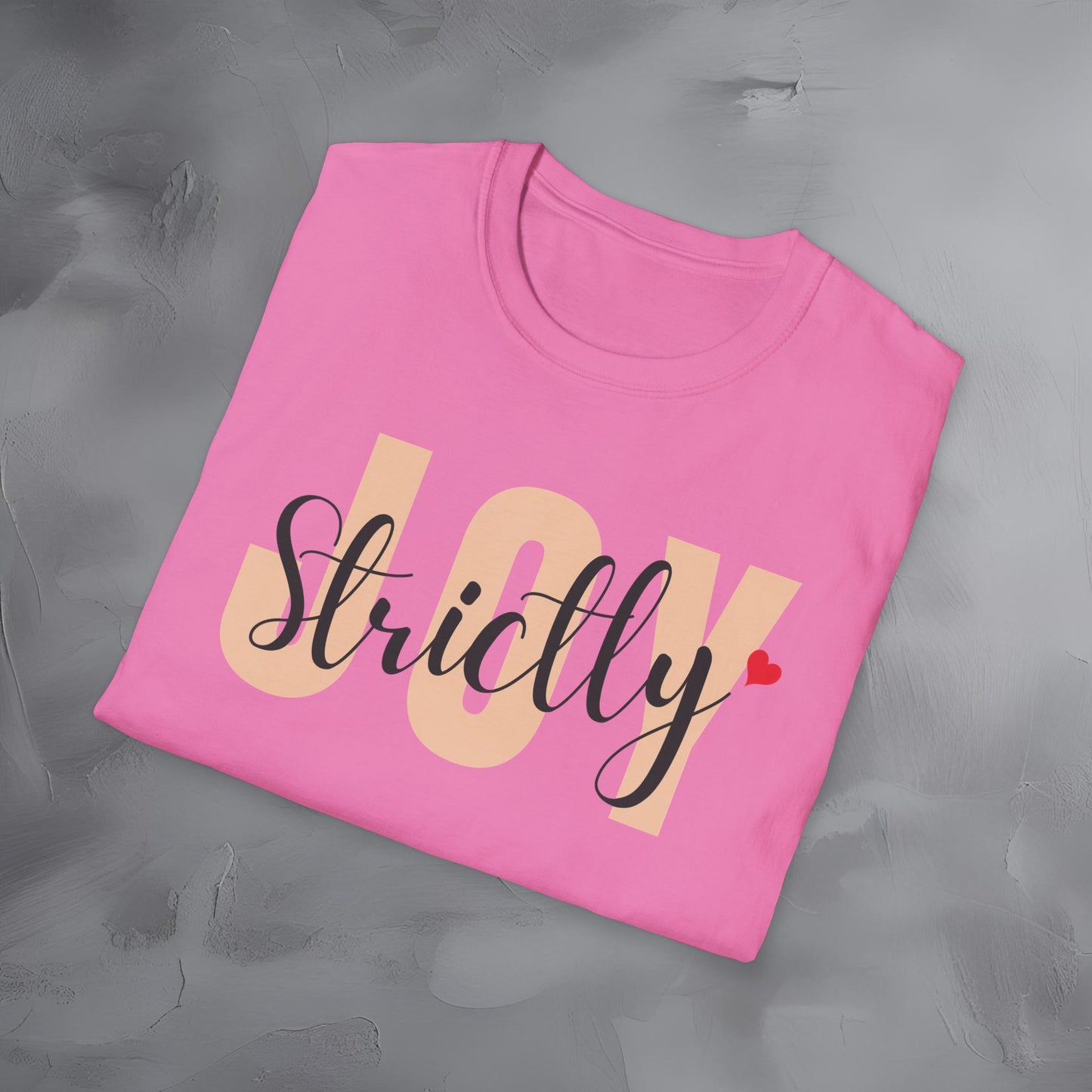 Strictly Joy T-Shirt
