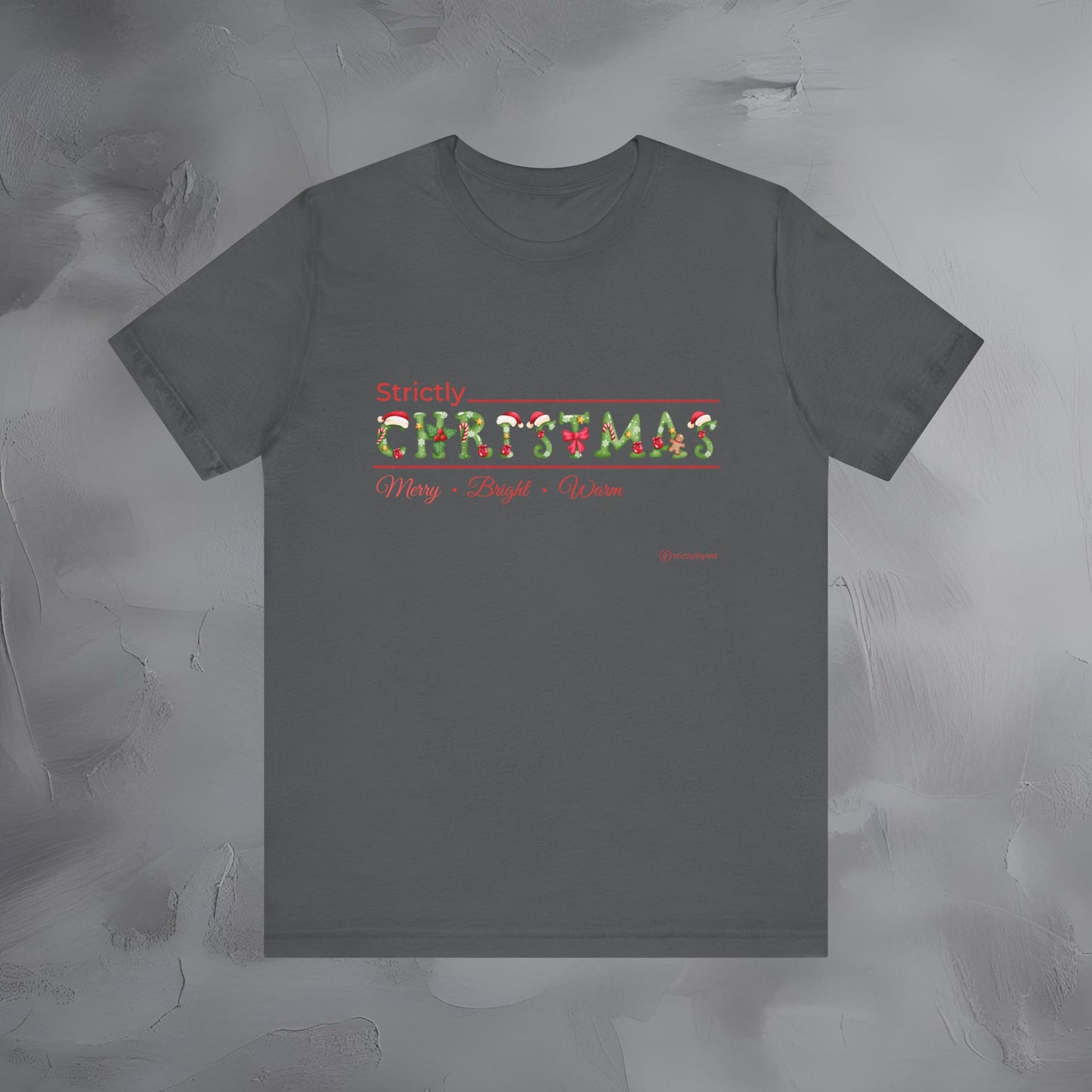 Strictly Christmas – Merry • Bright • Warm - Modern Minimal Christmas Shirt
