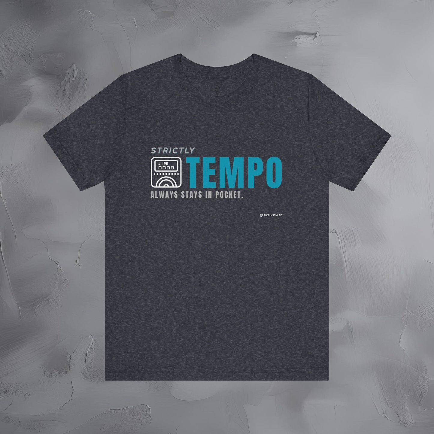 Strictly Tempo T-Shirt – Drum & Rhythm Graphic Tee | Always Stays in Pocket